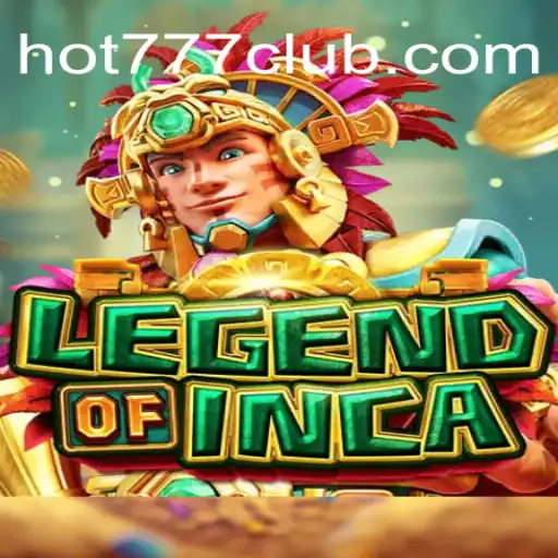 Descubra as Aventuras de LegendofInca no Envolvente Mundo de Hot777.com