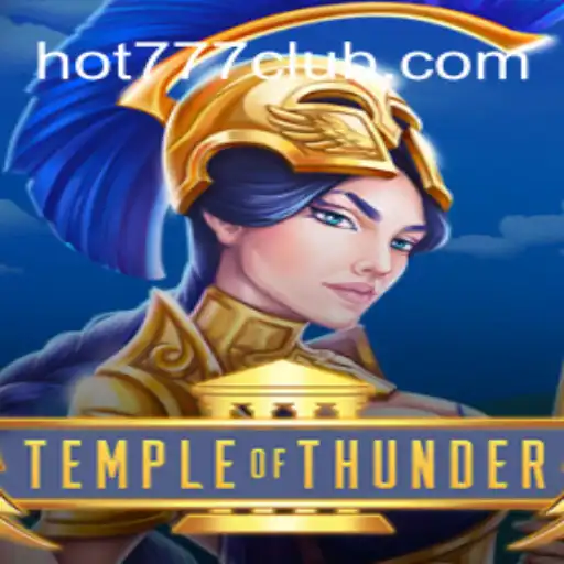 Descubra a Excitação de 'TempleofThunder' no Hot777.com